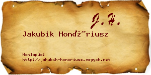 Jakubik Honóriusz névjegykártya